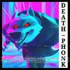 DEATH WOLF SONG PHONK - 2KE