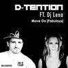 Move On (Fabulous) (Original Mix) - D-Tention&Dj Lexa