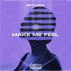 Make Me Feel - Rift Child