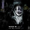 Watch Me (Remix|Explicit) - DJ Greg&Tycoon Showtime&205Mike G