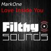 Love Inside You (Original Mix) - MarkOne