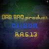 R.a.s.13 (Original Mix) - DAB.BRO.product DJ i.U.D.A.