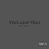 This and That (Explicit) - Murry