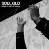 29 (Explicit) - Soul Glo&TJ Stevenson&Gianmarco Guerra&Pierce Jordan&Ruben Polo