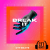 Break It - CTT Beats