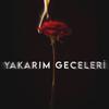 YAKARIM GECELERİ - 10ur