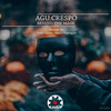 Behind the Mask - Agu Crespo