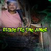 Recado pro Tino Junior - MC Jam