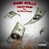 Bank Rollz(feat. The Vizual Prophet) (Explicit) - Capitol MINDS&The Vizual Prophet