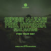 Find Your Way (Extended Mix) - Sepehr Nazari&Hypersia&Natune