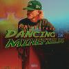 Dancing in Minefields (Explicit) - Trapsteve