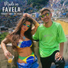 Made In Favela (Explicit) - Bárbara Labres&Mc Jacare