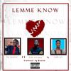 Lemme Know - Dj Friday