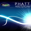 Amsterdam (DJ Choose Remix) - P.H.A.T.T.&Dj Choose