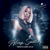 Always Something (Explicit) - Kissie Lee