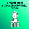 Paradise (Original Mix) - Alexander Popov&LTN&Christina Novelli