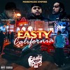 Easty California (Explicit) - AMONEYMUZIC&Stretch&Easty Serg