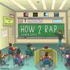 How 2 Rap(feat. Tre Fixx) (Explicit) - Tamen Rayy&Tre Fixx