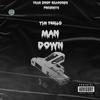 Man Down (Explicit) - KingProphettpg&YLN Trello