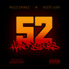 52 Hand Blocks (Explicit) - Milez Grimez&Bombdrop&Ruste Juxx