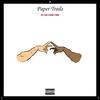 Paper Trails (Explicit) - Dey Jean&Vono&HAKIM