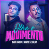 Olha o Movimento - Davi Kneip&White No Beat&Davi Toniut Kneip&Rafael Santana da Silva