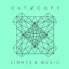 Lights & Music - Cut Copy