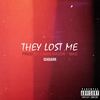 They Lost Me (Explicit) - IshDARR