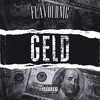 Geld (Explicit) - FlavourMC