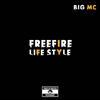 Freefire Life Style (Explicit) - BigMc027&Plunterx&Zoin Mc