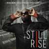 Still I Rise(feat. G-yo, J.C. & M-Swag) - G-Yo&Vanrico Lil' G Hanna&J.C.&M-Swag