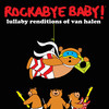 Feel Your Love Tonight - Rockabye Baby