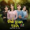 Thế Gian Tình (HHD Remix|Explicit) - Kiyoshi Phan&Tus&HíuV