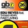 Fast Living (Phill Kay Dirty Club Mix) - Edu Reyes (Eduardo Reyes)&Phill Kay