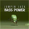 Bass Power (Original Mix) - Jumpin Jack