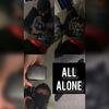 All Alone (Explicit) - Baby BTB