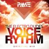 Voice Rythm (Original Mix) - The Electro Dudes