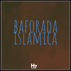 Baforada Islamica (Explicit) - DJ W7 OFICIAL