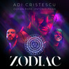 ZODIAC - Adi Cristescu&Dorian Popa&Antonio Pican
