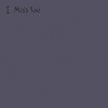 I Miss You - Sarcastic Sounds