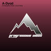 Unexpected Journey (Original Mix) - A-Dyad