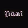 Ferrari (Explicit) - ЛАЙТНИНГ