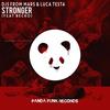 Stronger - DJs from Mars&Luca Testa&Becko