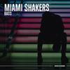 Bass - Miami Shakers