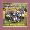 Glocken der Heimat - Paul Ruipers' Original Berghöfer Musikanten