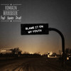 Blame It on My Youth (Explicit) - Romain Berrodier&Xavier Druot