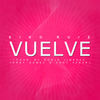 Vuelve (Radio Edit) - Siko Ruiz