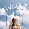 Wait 4 Me - Lemonova