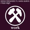 I Feel High(feat. Maria Quiros) (Dub Mix) - Sergio Fernandez&Maria Quiros