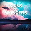 Signs and Wonders - Goshen International